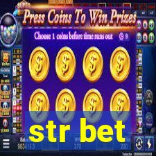 str bet