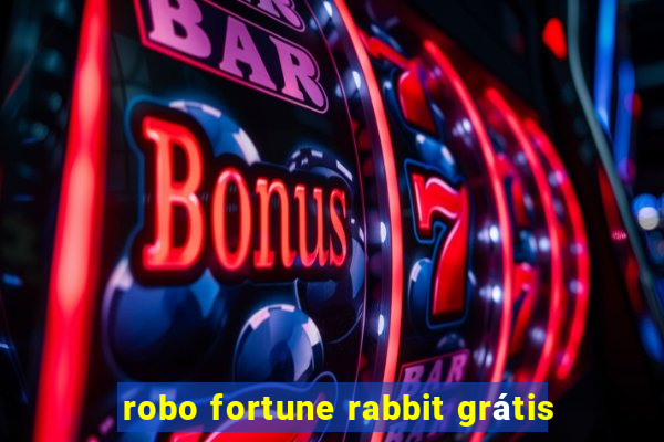 robo fortune rabbit grátis