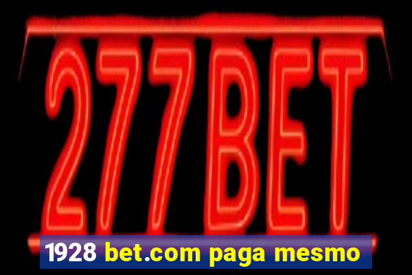 1928 bet.com paga mesmo