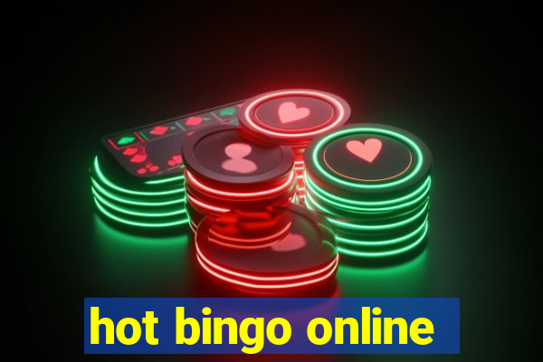 hot bingo online