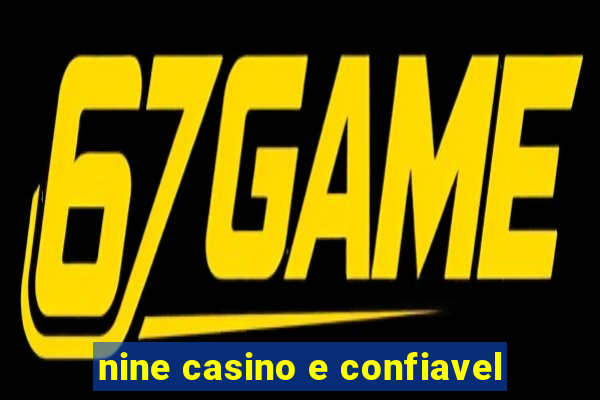 nine casino e confiavel