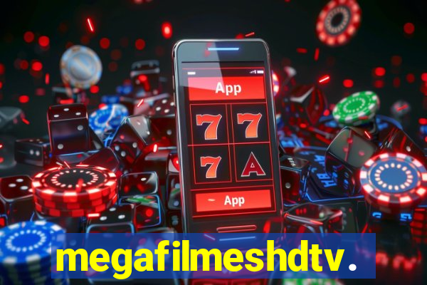 megafilmeshdtv.com