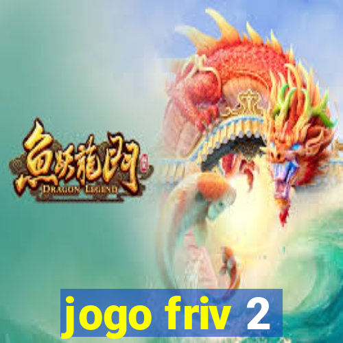 jogo friv 2