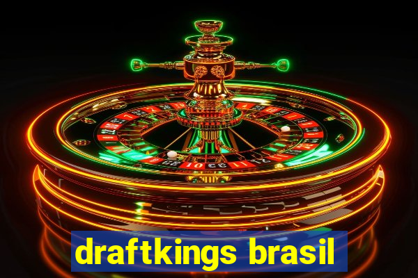 draftkings brasil