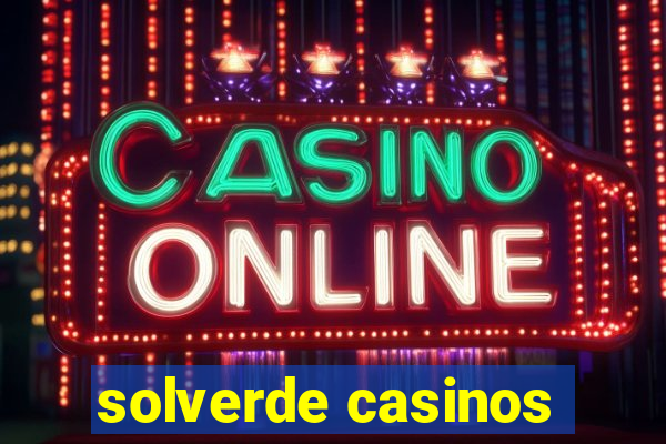 solverde casinos