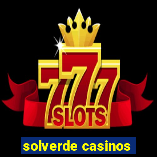 solverde casinos