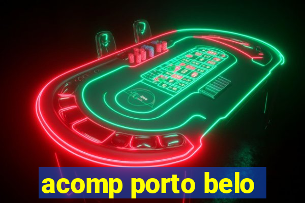 acomp porto belo