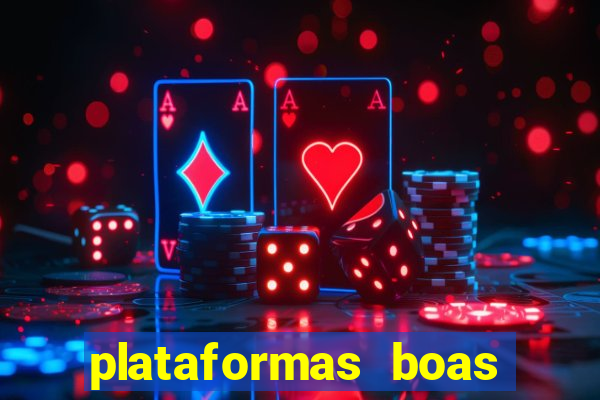 plataformas boas para jogar fortune tiger