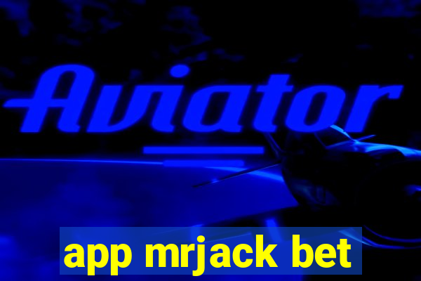 app mrjack bet