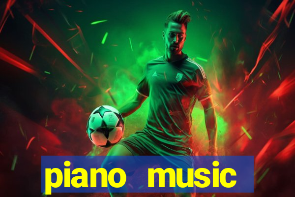 piano music go-jogos edm piano