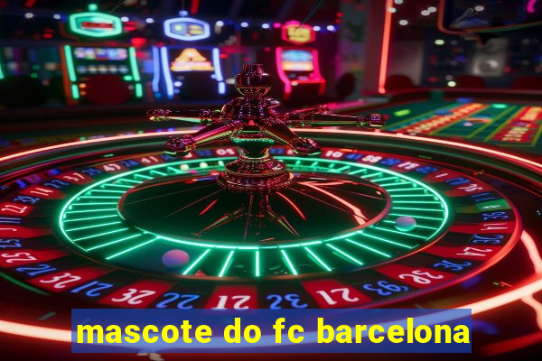 mascote do fc barcelona