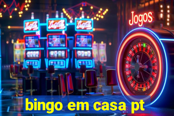 bingo em casa pt