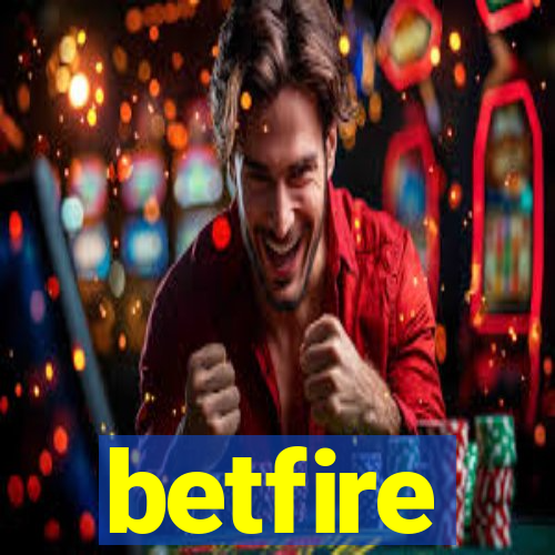 betfire