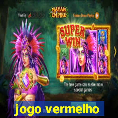 jogo vermelho