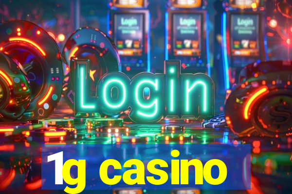 1g casino