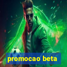 promocao beta