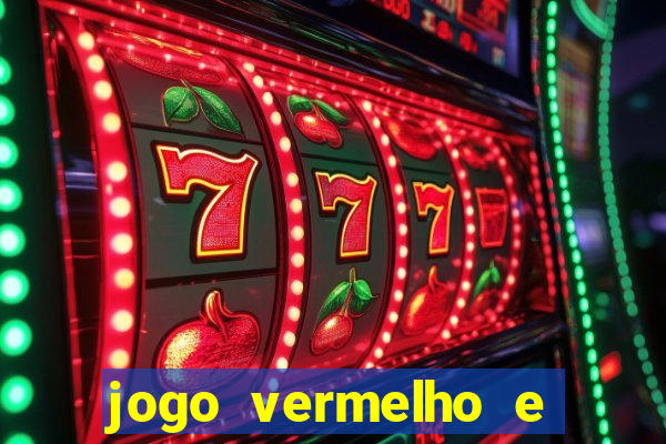 jogo vermelho e preto blaze