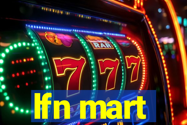 lfn mart