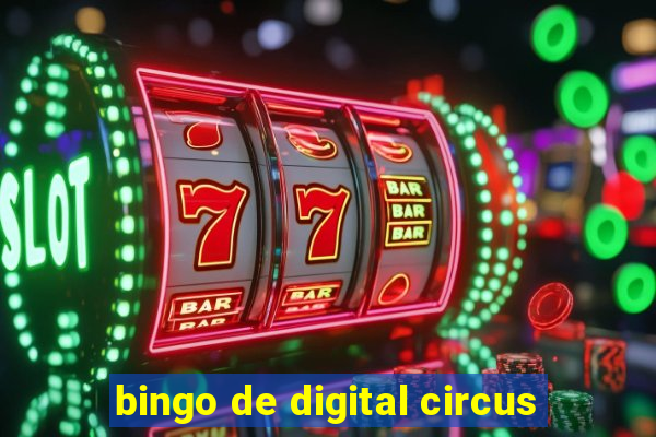 bingo de digital circus