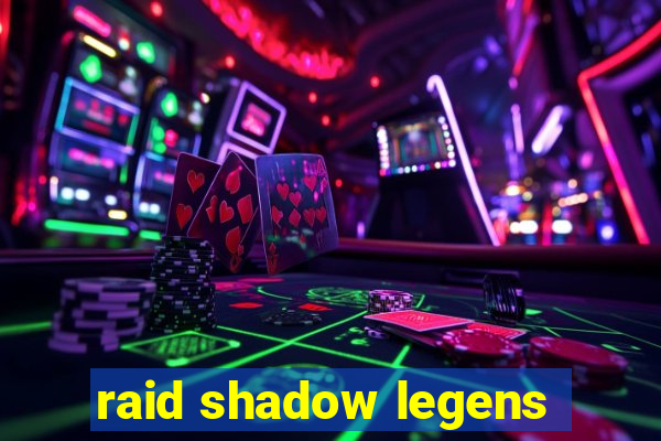 raid shadow legens