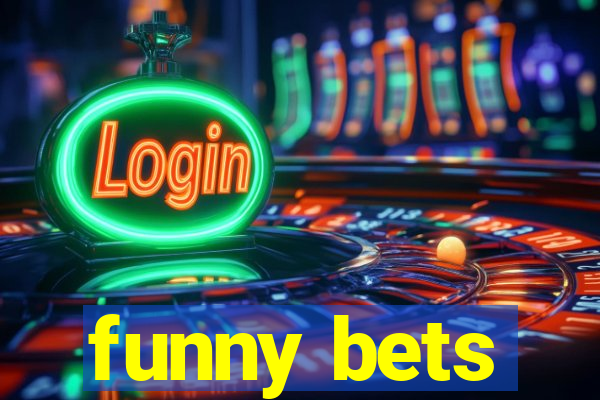 funny bets