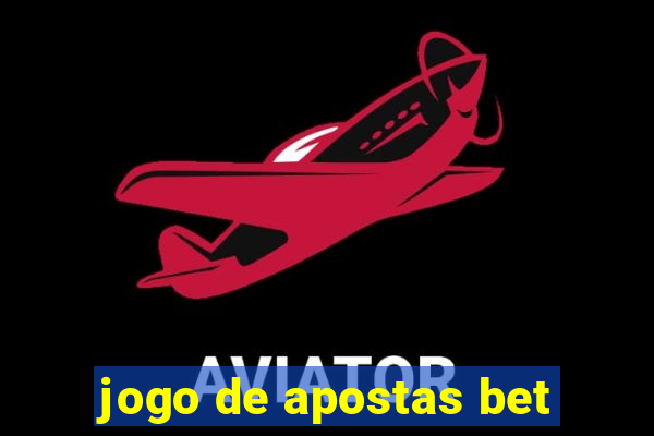 jogo de apostas bet