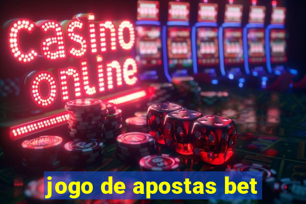 jogo de apostas bet