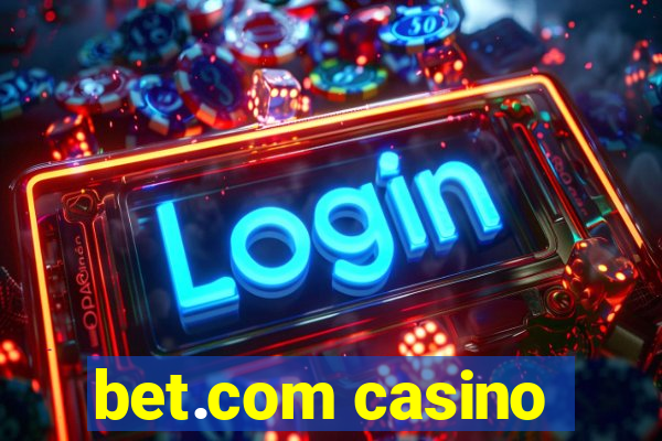 bet.com casino