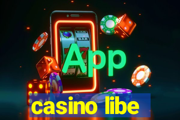 casino libe