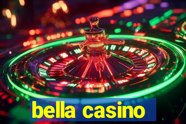 bella casino