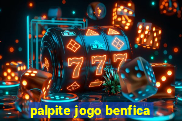 palpite jogo benfica