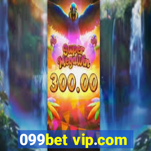 099bet vip.com