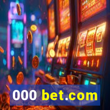 000 bet.com