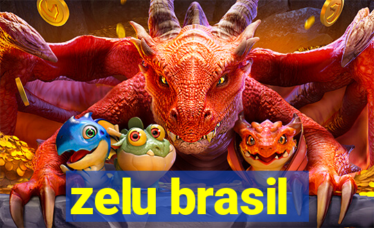 zelu brasil