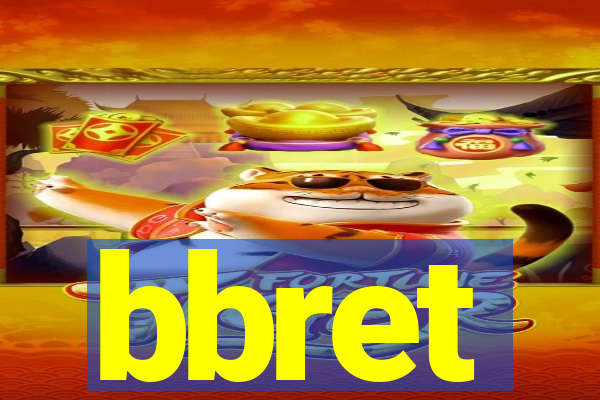 bbret