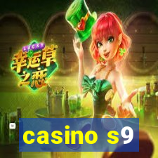 casino s9