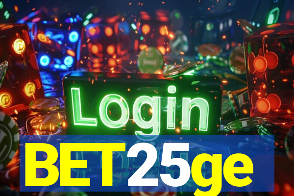 BET25ge