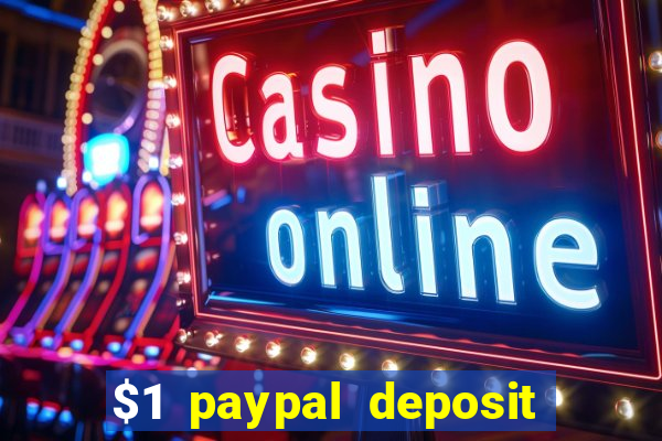 $1 paypal deposit casino nz real money