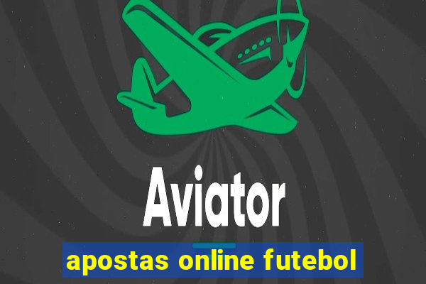 apostas online futebol