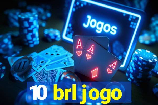 10 brl jogo