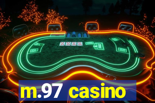 m.97 casino