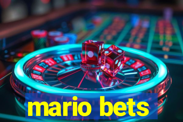 mario bets