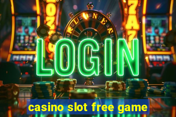 casino slot free game