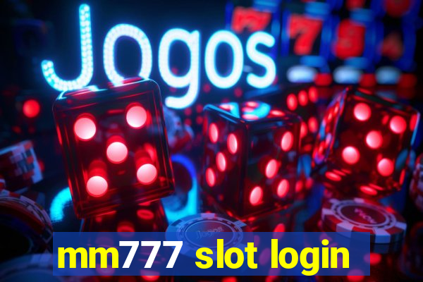 mm777 slot login