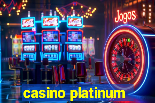 casino platinum