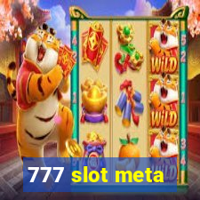 777 slot meta