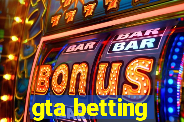 gta betting