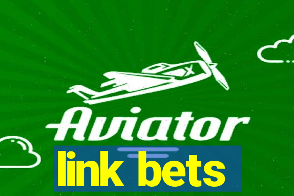 link bets