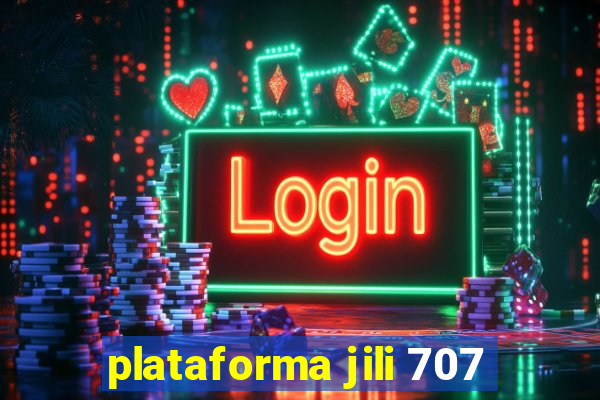 plataforma jili 707