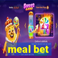 meal bet